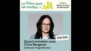 Miniature : Grand entretien avec Chris Bergeron - S06E065