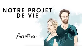 Miniature : Notre projet de vie | Samantha Bailly