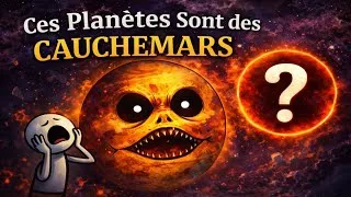 Miniature : Les Planètes les Plus Terrifiantes Jamais Découvertes