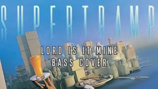 Miniature : Lord is it mine - Supertramp - Bass cover with tabs
