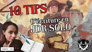 Miniature : 10 Tips d'écriture - JDR solo -