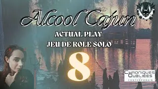 Miniature : Alcool Cajun - Actual play solo - partie 8