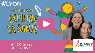 Miniature : Invitation : Festival  Explore ta santé le 12 avril à Lyon