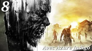 Miniature : Dying Light Let's play FR avec Azure Indigo I Ep 8 : Au sommet 