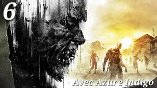 Miniature : Dying Light Let's play FR avec Azure Indigo I Ep 6 : Y'a encore des gens !