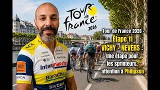 Miniature : Tour de France 2026 - Étape 11 Vichy - Nevers : Une étape pour les sprinteurs, attention à Philipsen