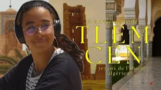Miniature : Je découvre Tlemcen, le joyau de l'Ouest algérien