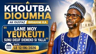 Miniature : KHOUTBA AL DIOUMHA AK OUSTAZ IBRAHIM KA LE 12/06/2026 À DIALEGNE NIASSENE ZAWIYA MAME CH. OMAR NIASS