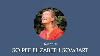 Miniature : SAM 2019 - Soirée spéciale Elizabeth Sombart