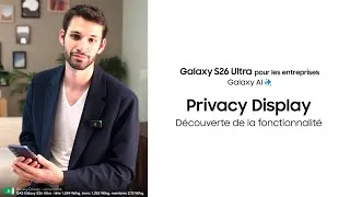 Miniature : 🔒 Samsung Galaxy S26 Ultra et Privacy Display : protégez votre écran des regards indiscrets