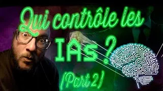Miniature : Qui contrôle les IAs ? (Part2)