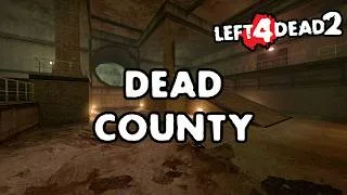 Miniature : Left 4 Dead 2 - Dead County V2 [Full Campaign]