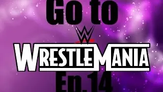 Miniature : Go to WRESTLEMANIA Ep.14 : Ca suffit !(WWE 2K15)