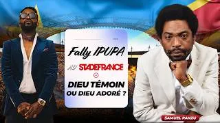 Miniature : Fally Ipupa au Stade de France : Dieu témoin ou Dieu adoré ? - Samuel PANZU