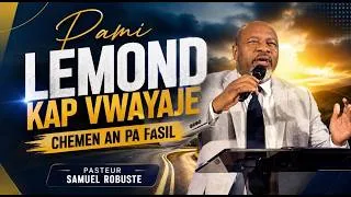 Miniature : Pami lemond kap vwayaje chemen an pa fasil PASTEUR SAMUEL ROBUSTE