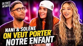Miniature : Nani & Solène: Fanny comparaison, Adixia relation, EX en commun, Double grossesse, Préjugés au lit