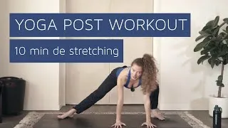 Miniature : 10 min de YOGA POST WORKOUT : les étirements parfaits pour finir ton entraînement