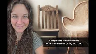 Miniature : Comprendre le masculinisme et sa radicalisation (Incel, MGTOW)