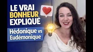 Miniature : Le vrai bonheur expliqué : hédonique vs eudémonique (+ les 3 piliers essentiels)