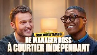 Miniature : De manager BOSS à courtier en financement (décision prise en 3 jours) - Matthieu Tambo