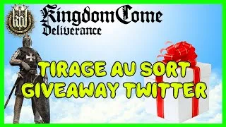 Miniature : [Tirage Au Sort] Giveaway Twitter #3 - Kingdom Come Deliverance