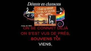 Miniature : Karaoke Lyrics Mourir Sur Scene Bon Entendeur vs Dalida Avec Choeurs