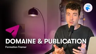 Miniature : Connecter un domaine & publier son site Framer | Formation Framer