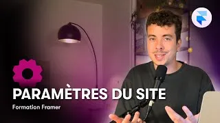 Miniature : Paramètres essentiels d'un site | Formation Framer