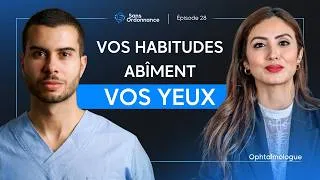 Miniature : Est-ce que vos habitudes abîment vos yeux ? Dr Doha Hamidallah, Ophtalmologue
