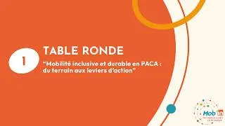 Miniature : Table ronde : Mobilité inclusive et durable en PACA