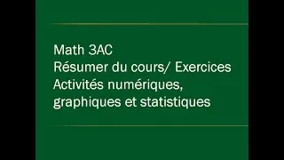 Miniature : Math 3AC, Résumer du cours et exercices, Activités numériques, graphiques statistiques, 3eme collège