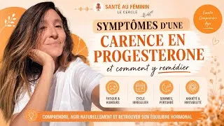 Miniature : #16 Carence en progestérone : symptômes et solutions pour y remédier ! 