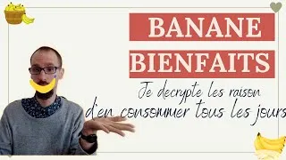 Miniature : Bienfaits banane je décrypte les raisons d'en consommer tous les jours 🍌