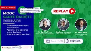 Miniature : Diabète : 1h30 avec nos experts | Webinaire Santé Diabète