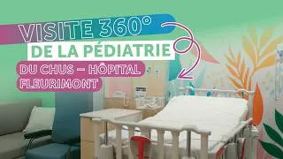 Miniature : Plongez au cœur de l’unité de pédiatrie du CHUS – Hôpital Fleurimont