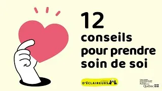 Miniature : 12 conseils pour prendre soin de soi