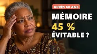 Miniature : Mémoire Après 60 Ans : 45 % des Démences Pourraient Être Évitées (Ce Que Dit la Science)