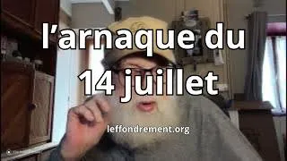 Miniature : l'arnaque du 14 juillet