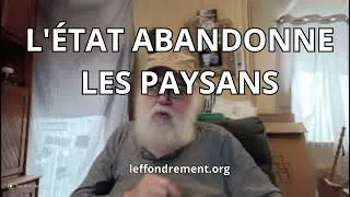 Miniature : L'ÉTAT ABANDONNE LES PAYSANS