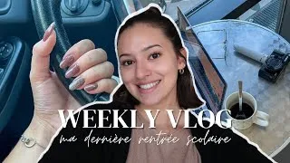 Miniature : weekly vlog - ma dernière rentrée scolaire