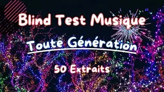 Miniature : Blind Test Musique Toute génération 50 extraits