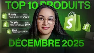 Miniature : TOP 10 PRODUITS À VENDRE EN DÉCEMBRE 2025 | SHOPIFY E-COMMERCE DROPSHIPPING