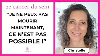 Miniature : Comment être RÉSILIENT face à un 2e CANCER DU SEIN - Témoignage de Christelle Mahieux