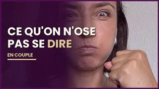 Miniature : Pourquoi on ne sait PAS dire les choses en couple 