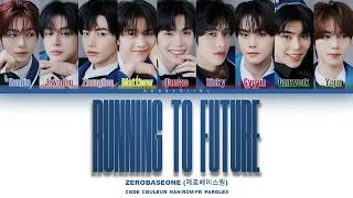 Miniature : ZEROBASEONE (제로베이스원) - 'Running to Future' Lyrics VOSTFR [Color Coded Han/Rom/Fr]