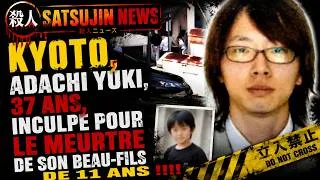 Miniature : SATSUJIN News. Kyoto, Adachi Yuki, 37 ans, inculpé pour le meurtre de son beau-fils de 11 ans !!!