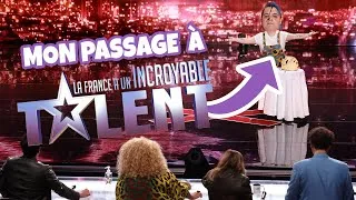 Miniature : J'ai participé à La France à un Incroyable Talent ! (partie 2)