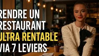Miniature : 📌Episode #4 : Rendre un restaurant ultra rentable via 7 leviers
