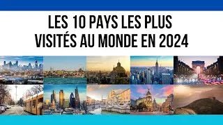 Miniature : Les 10 #pays les plus #visités au monde en #2024