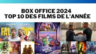 Miniature : BOX OFFICE 2024  | TOP 10 DES FILMS DE L'ANNÉE | Savoir & Connaissance